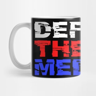 DEFUND THE MEDIA Mug